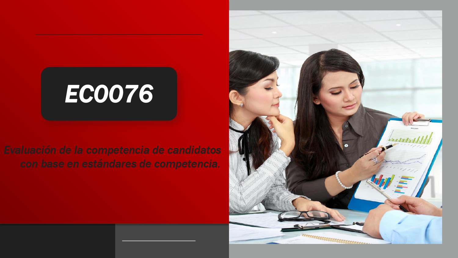 EC0076 Evaluación de la competencia de candidatos con base en Estándares de Competencia