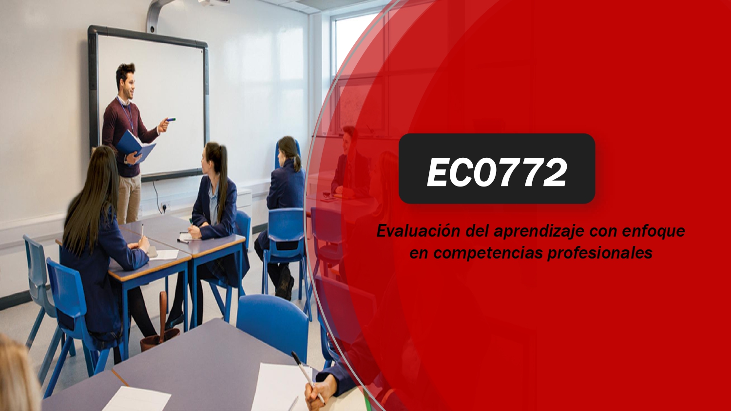 EC0772 Evaluación del aprendizaje con enfoque en competencias profesionales