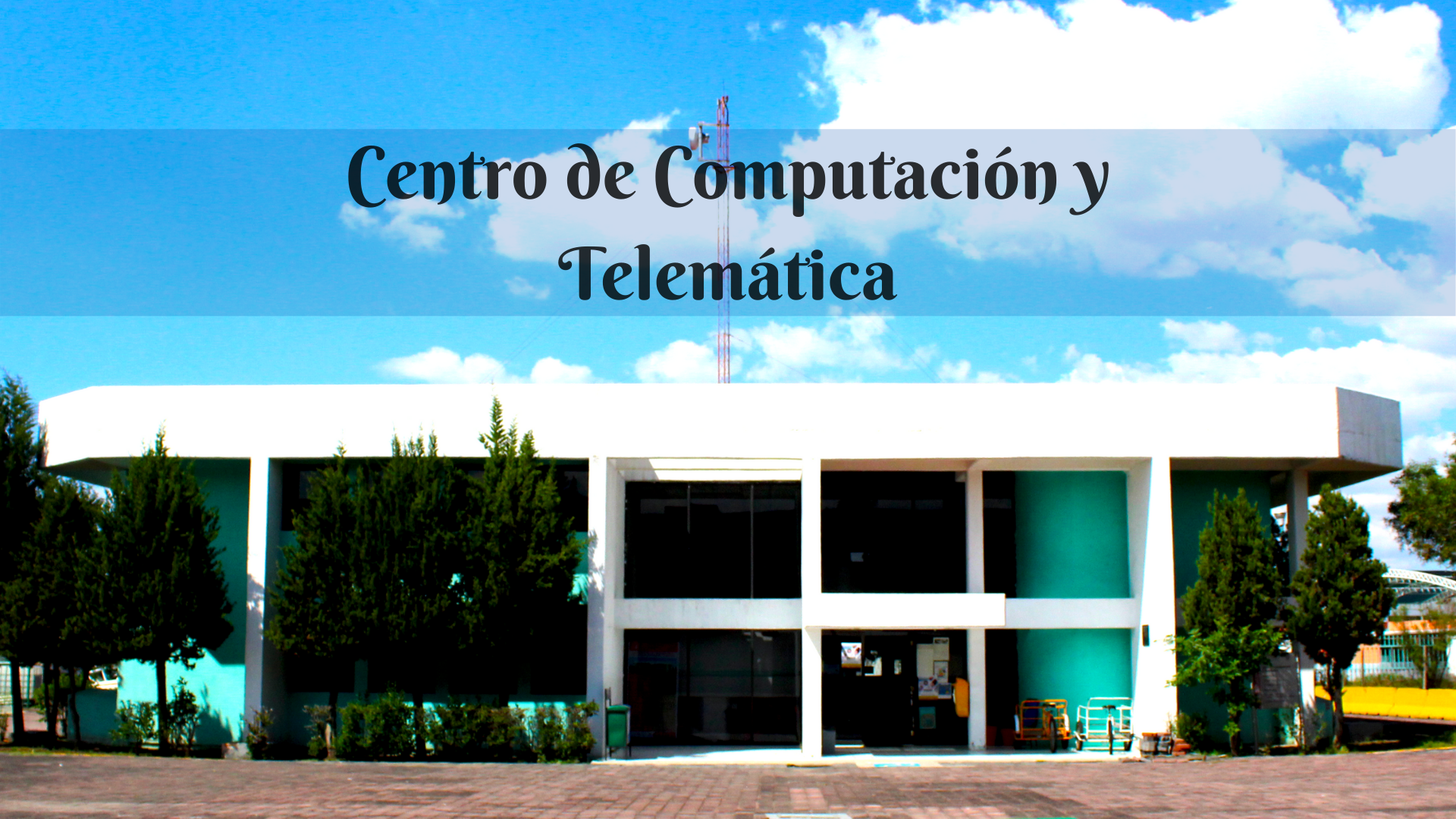 Centro de Computación y Telemática